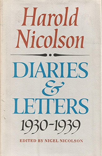 Harold Nicolson: Diaries and Letters, 1930-1939, Vol. 1