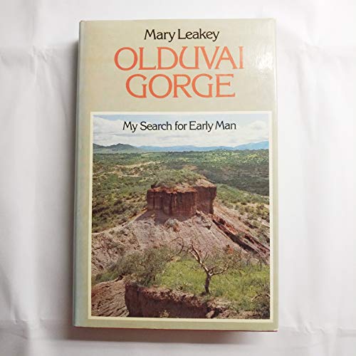 Olduvai Gorge: My search for early man