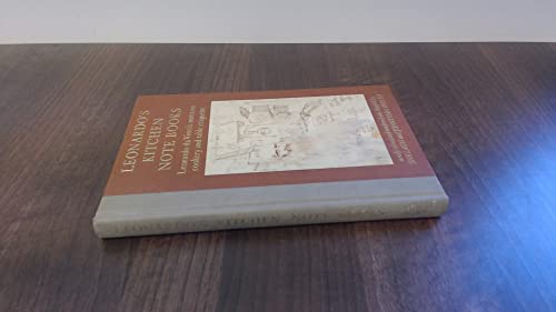Leonardo's Kitchen Notebooks: Leonardo da Vinci's notes on cookery and table etiquette (Italian Edition)