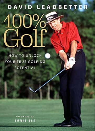 David Leadbetter : 100 Per Cent Golf