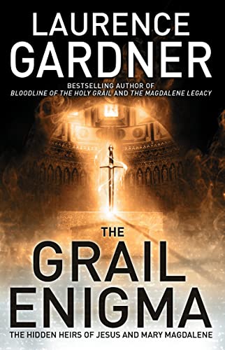 Grail Enigma: The Hidden Heirs of Jesus and Mary Magdalene