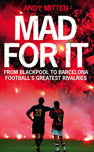 Mad for It