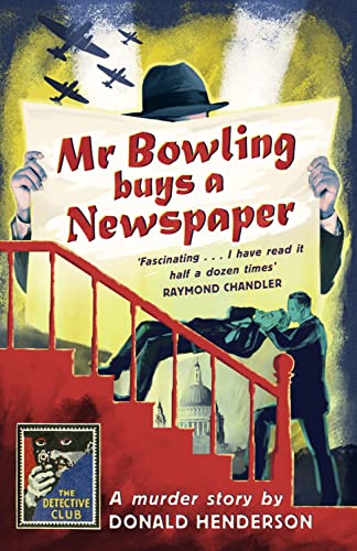 Mr Bowling Buys a Newspaper (Detective Club Crime Classics)