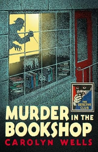 Murder in the Bookshop (Detective Club Crime Classics)