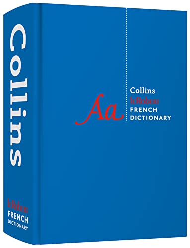 Collins Complete and Unabridged – Robert French Dictionary: For Advanced Learners and Professionals