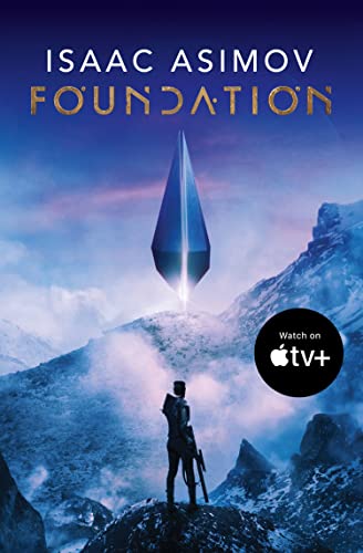 Foundation: The greatest science fiction series of all time, now a major series from Apple TV+: Book 1 (The Foundation Trilogy)