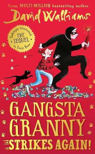 Gangsta Granny Strikes Again!: The amazing sequel to GANGSTA GRANNY, a funny illustrated children's book by bestselling author David Walliams
