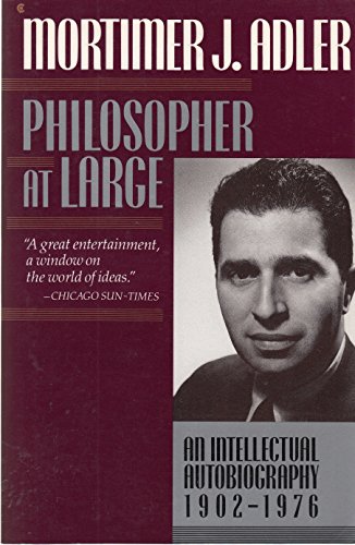 Philosopher at Large: An Intellectual Autobiography, 1902-1976
