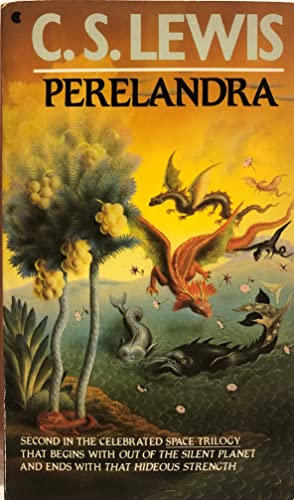 Perelandra (Space Trilogy, Bk. 2)