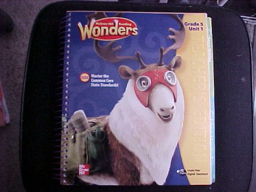 McGraw-Hill Reading: Wonders, Teacher's Edition, Grade 5, Unit 1