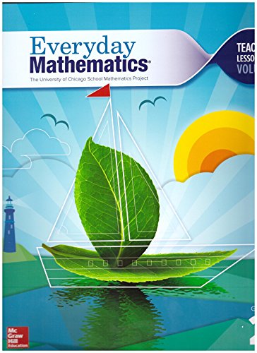 Everyday Mathematics 4, Grade 2, Teacher Lesson Guide, Volume 1 (EVERYDAY MATH)