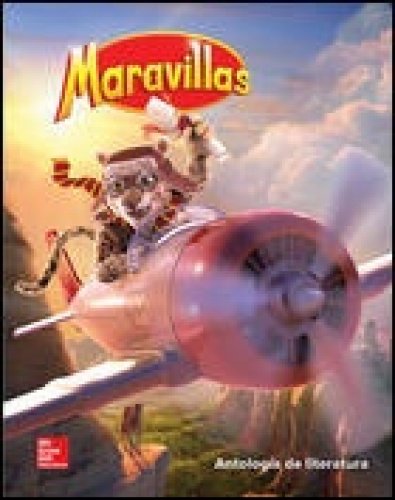 Maravillas Literature Anthology, Grade 4 (ELEMENTARY CORE READING) (Spanish Edition)