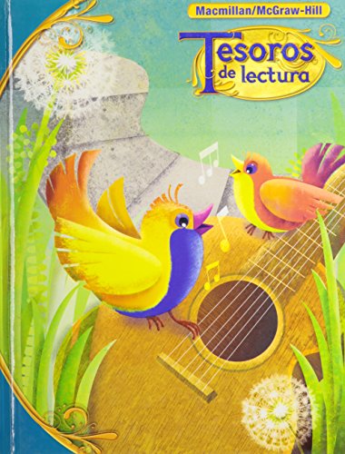 Tesoros De Lectura, a Spanish Reading/Language Arts Program, Grade 2, Pupil Book, Book 2 (Spanish and English Edition)