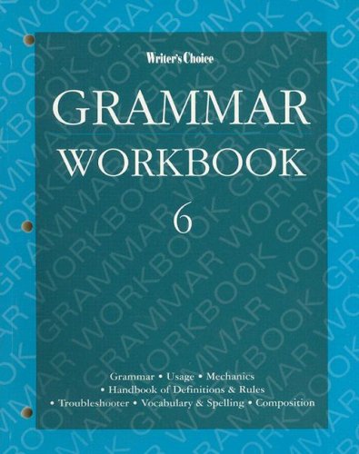 Writer's Choice Grammar Workbook 6