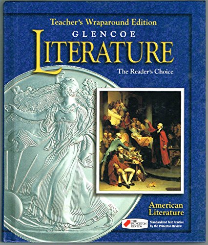 Glencoe Literature American Literature Grade 11: Teacher Wraparound Edition