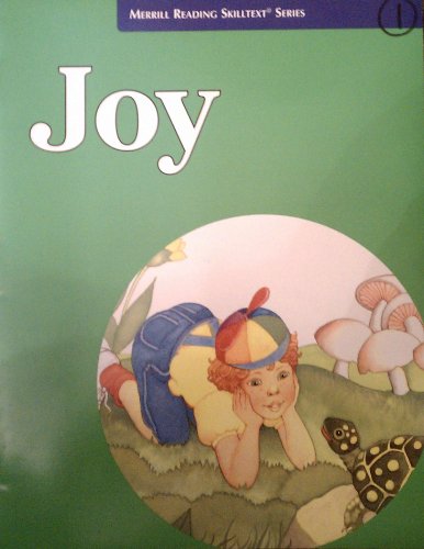 Merrill Reading Skilltext® Series, Joy Student Edition, Level 1.8