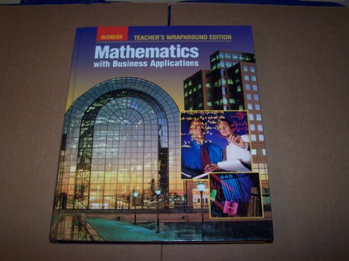 Mathematics with Business Applications, Teacher's Wraparound Edition