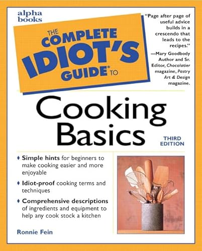 Complete Idiot's Guide to Cooking Basics, Third Edition