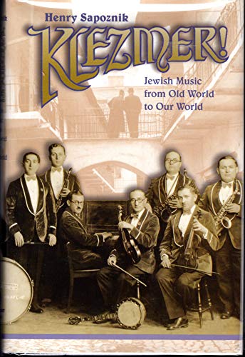 Klezmer!: From Old World to Our World
