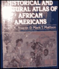 Historical And Cultural Atlas Of African Americans