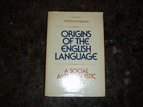Origins of the English Language: A Social and Linguistic History