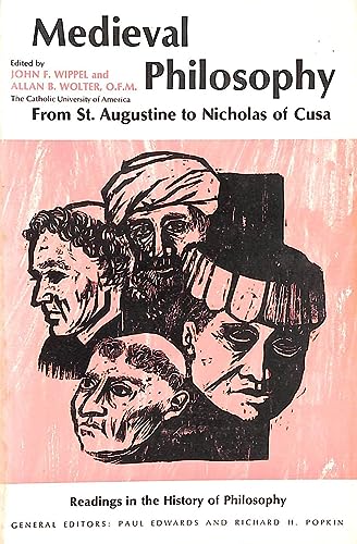 Medieval Philosophy: From St. Augustine to Nicholas of Cusa (Readings in the History of Philosophy)