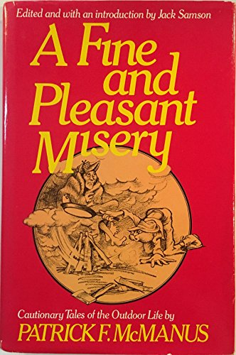 A fine and pleasant misery