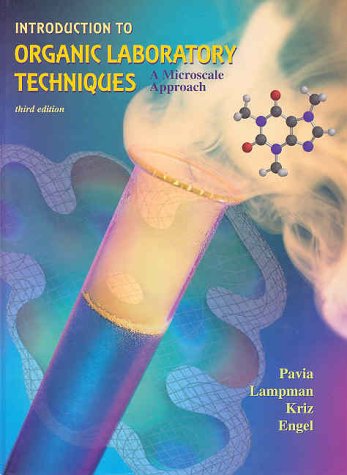 Introduction to Organic Laboratory Techniques: Microscale Approach