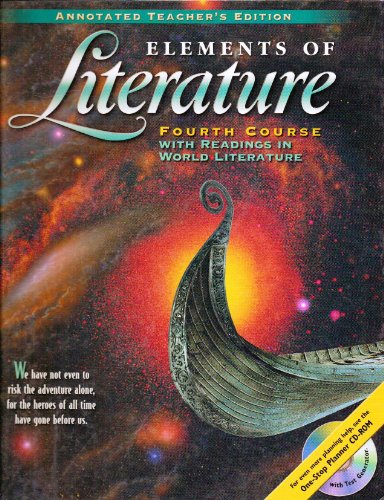 Elements of Literature, 4th Course, with Readings in World Literature, Annotated Teacher's Edition