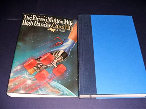 The Eleven Million Mile High Dancer