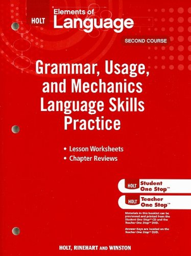 Elements of Language, Grade 8 Grammar, Usage, and Mechanics Language Skills Practice: Holt Elements of Language Second Course (Eolang 2009)