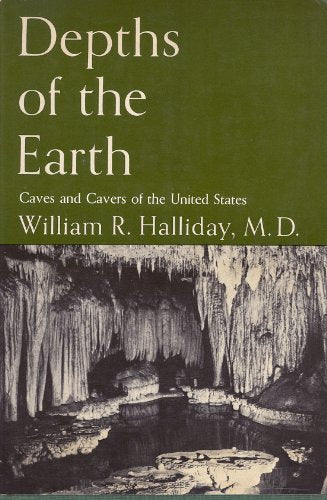 Depths of the Earth: Caves and Caverns of the United States