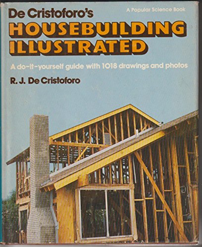 De Cristoforo's Housebuilding Illustrated