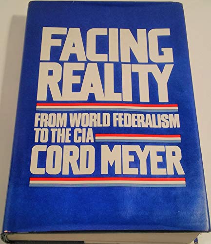 Facing reality: From world federalism to the CIA