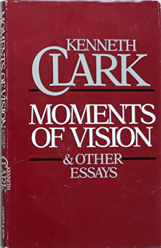 Moments of Vision and Other Essays