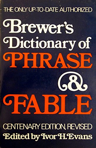 Brewers Dictionary of Phrase and Fable Edition