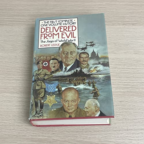 Delivered from Evil: The Saga of World War Two