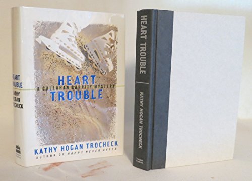 Heart Trouble: A Callahan Garrity Mystery