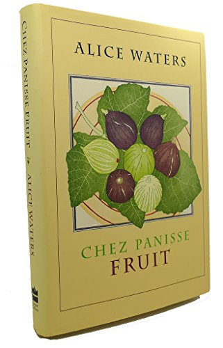 Chez Panisse Fruit