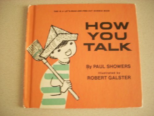 How you talk (Let's-read-and-find-out science book)