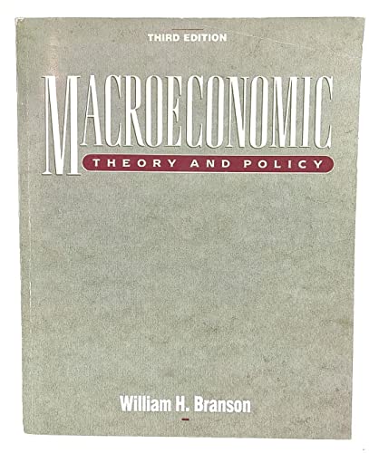 Macroeconomic Theory and Policy (3rd Edition)