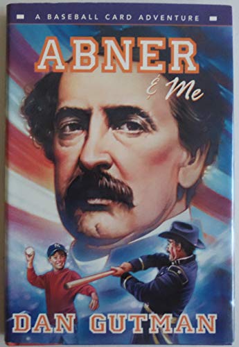 Abner & Me (Baseball Card Adventures)