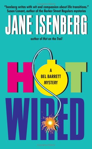 Hot Wired: A Bel Barrett Mystery