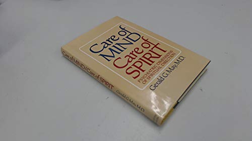 Care of Mind-Care of Spirit: Psychiatric Dimensions of Spiritual Direction