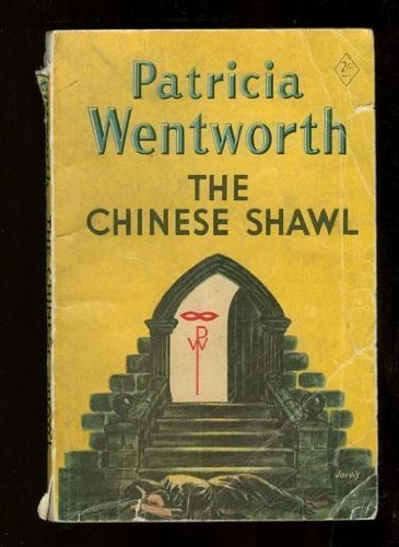 The Chinese Shawl: A Miss Silver Mystery