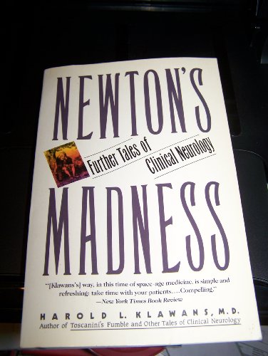 Newton's Madness: Further Tales of Clinical Neurology