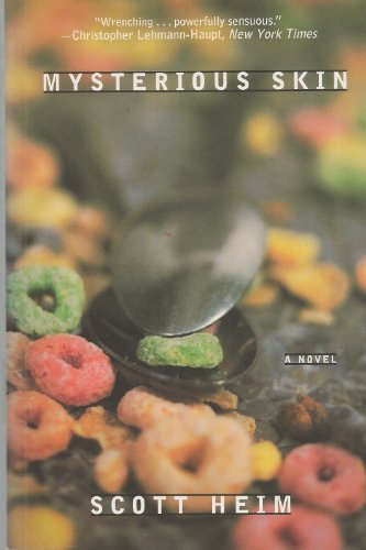 Mysterious Skin: A Novel