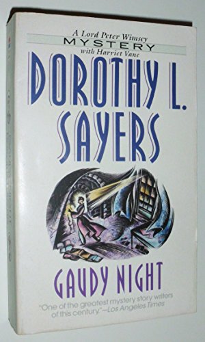 Gaudy Night: A Lord Peter Wimsey Mystery with Harriet Vane