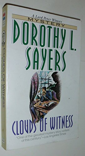Clouds of Witness: A Lord Peter Wimsey Mystery