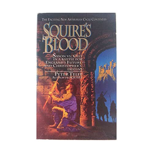 Squire's Blood (Squire Trilogy, Book 2)